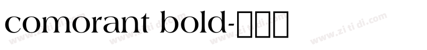 comorant bold字体转换 comorant bold字体转换